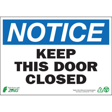 ZING Eco Safety Sign, Notice, 7X10- Model 1138A